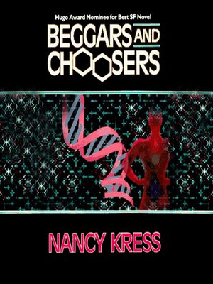 beggars and choosers nancy kress